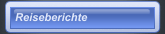 Reiseberichte